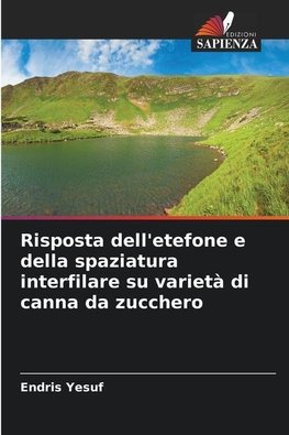 Risposta dell'etefone e della spaziatura interfilare su varietà di canna da zucchero