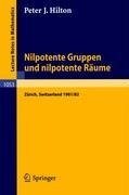 Nilpotente Gruppen und nilpotente Räume