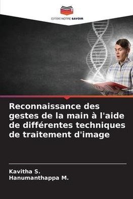 Reconnaissance des gestes de la main à l'aide de différentes techniques de traitement d'image