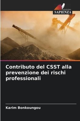 Contributo del CSST alla prevenzione dei rischi professionali