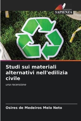 Studi sui materiali alternativi nell'edilizia civile