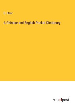 A Chinese and English Pocket Dictionary