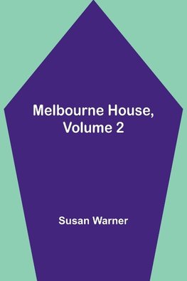 Melbourne House, Volume 2