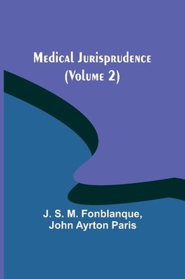 Medical Jurisprudence (Volume 2)