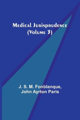 Medical Jurisprudence (Volume 3)