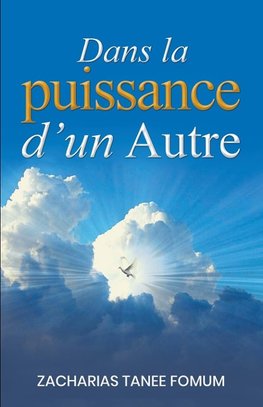 Dans la Puissance d'un Autre