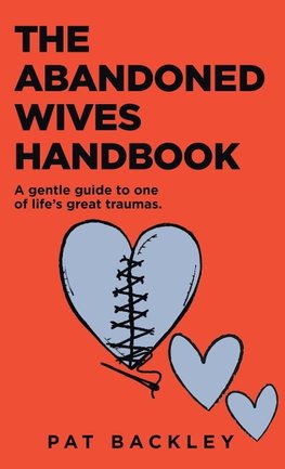 The Abandoned Wives Handbook