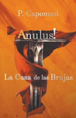 Anulus! La Casa de las brujas