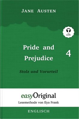 Pride and Prejudice / Stolz und Vorurteil - Teil 4 Softcover (Buch + MP3 Audio-CD) - Lesemethode von Ilya Frank - Zweisprachige Ausgabe Englisch-Deutsch
