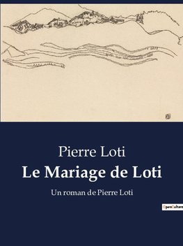 Le Mariage de Loti