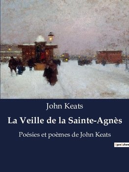 La Veille de la Sainte-Agnès