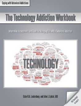 The Technology Addiction Workbook