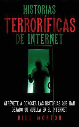 Historias Terroríficas de Internet