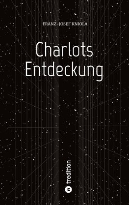 Charlots Entdeckung