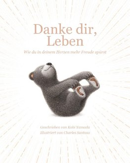 Danke dir, Leben