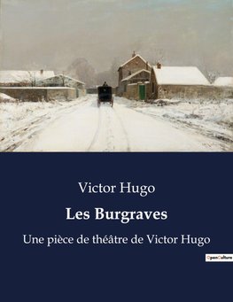 Les Burgraves