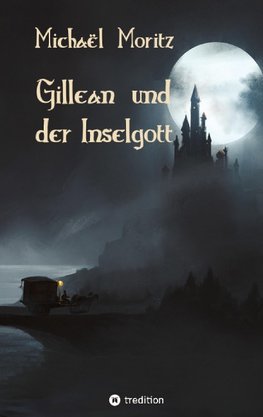 Gillean und der Inselgott