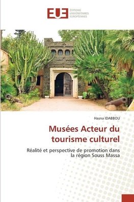 Musées Acteur du tourisme culturel