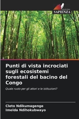 Punti di vista incrociati sugli ecosistemi forestali del bacino del Congo