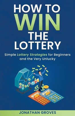 How to Win the Lottery