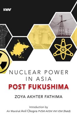 Nuclear Power in Asia Post Fukushima