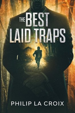 The Best Laid Traps