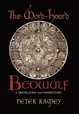 The Word-Hoard Beowulf