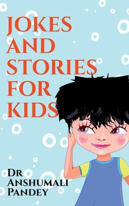 JOKES AND STORIES FOR KIDS