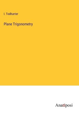 Plane Trigonometry