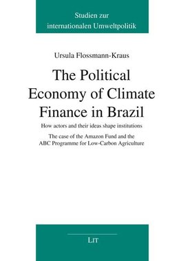 The Political Economy of Climate Finance in Brazil