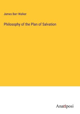 Philosophy of the Plan of Salvation