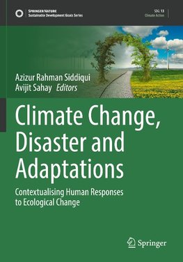 Climate Change, Disaster and Adaptations