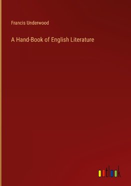 A Hand-Book of English Literature