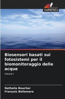 Biosensori basati sui fotosistemi per il biomonitoraggio delle acque