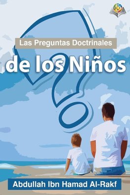 Las Preguntas Doctrinales de los Niños