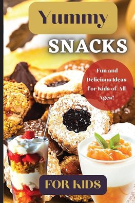 Yummy Snacks For Kids