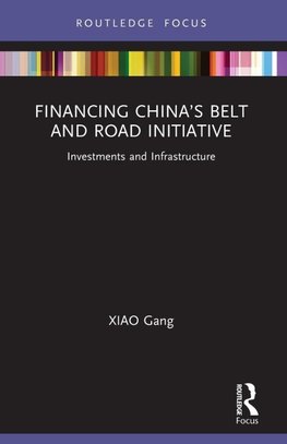 Financing China's Belt and Road Initiative