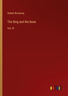 The Ring and the Book