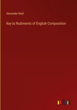 Key to Rudiments of English Composition