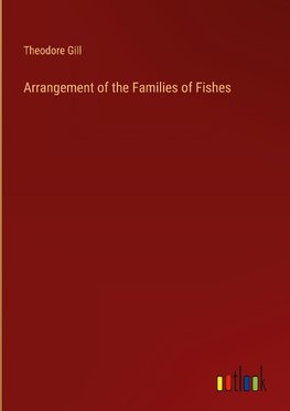 Arrangement of the Families of Fishes