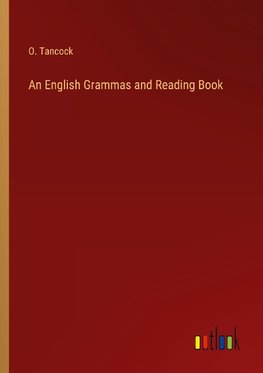 An English Grammas and Reading Book