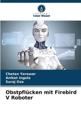 Obstpflücken mit Firebird V Roboter