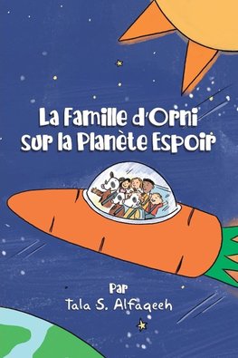 La Famille d'Orni sur la Planète Espoir