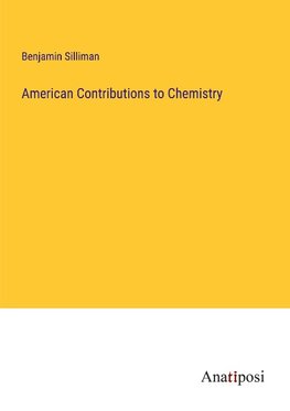 American Contributions to Chemistry