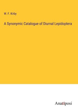 A Synonymic Catalogue of Diurnal Lepidoptera