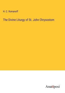 The Divine Liturgy of St. John Chrysostom