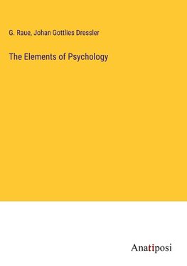 The Elements of Psychology