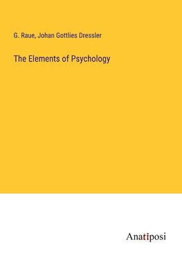 The Elements of Psychology