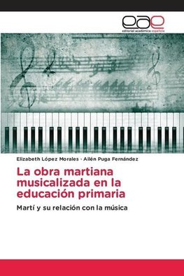 La obra martiana musicalizada en la educación primaria