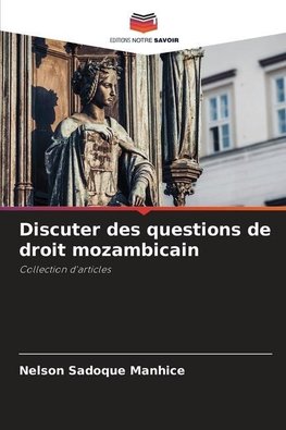 Discuter des questions de droit mozambicain